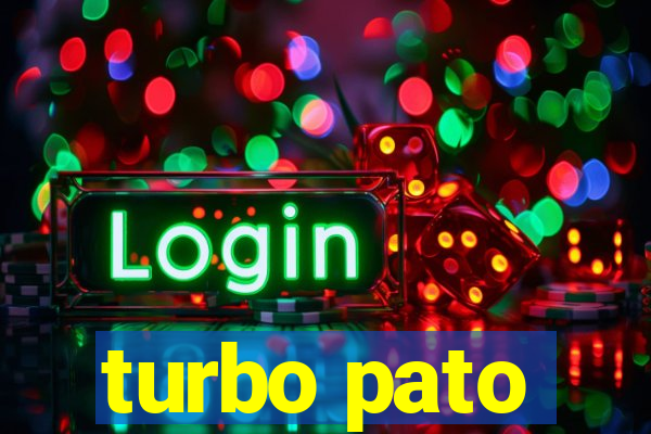 turbo pato